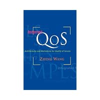Internet Qos Architectures and Mechanisms for Quality of Service