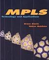 MPLS: Technology and Applications (Morgan Kaufmann Series in Networking)