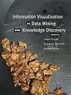 Information Visualization in Data Mining and Knowledge Discovery