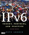 IPv6, Second Edition: Theory, Protocol, and Practice, 2nd Edition (The Morgan Kaufmann Series in Networking)