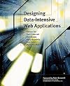 Designing Data-Intensive Web Applications
