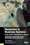 Semantics in Business Systems: The Savvy Manager's Guide (The Savvy Manager's Guides)