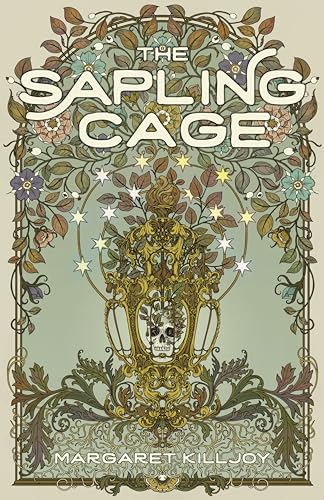 The Sapling Cage cover
