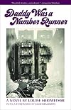 Daddy Was a Number Runner