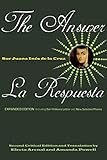 The Answer La Respuesta Expanded Edition Including Sor Filoteas Letter And New Selected Poems