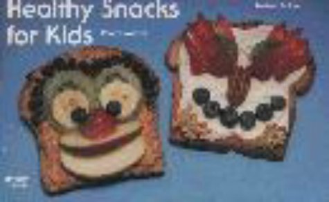 Healthy Snacks for Kids book cover