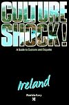 Culture Shock! Ireland