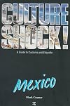 Culture Shock! Mexico