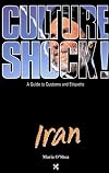 Culture Shock! Iran