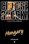 Culture Shock! Hungary