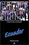 Culture Shock! Ecuador
