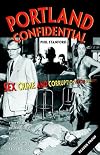 Portland Confidential