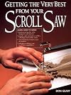 Getting the Very Best from Your Scroll Saw