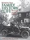 Bringing Your Family History to Life Through Social History