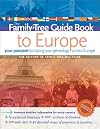 The Family Tree Guide Book to Europe (Family Tree Magazine)