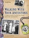 Walking with Your Ancestors