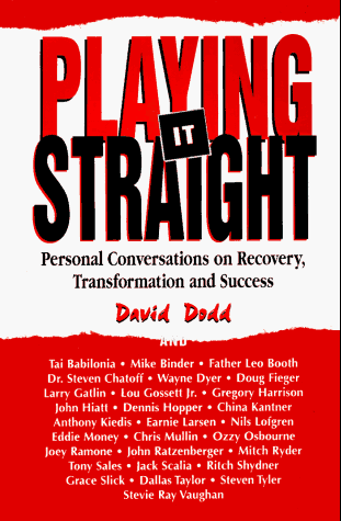 Playing It Straight: Personal Conversations on Recovery, Transformation and Success book cover