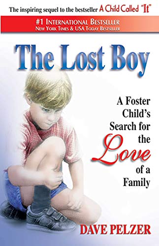 The Lost Boy: A Foster Child's Search for the Love of a Family book cover
