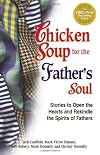 Chicken Soup for the Father's Soul