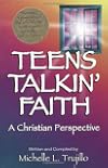 Teens Talkin' Faith: A Christian Perspective