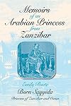 Memoirs of an Arabian Princess from Zanzibar