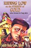 Riding Low on the Streets of Gold: Latino Literature for Young Adults