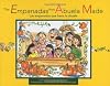 The Empanadas That Abuela Made/Las Empanadas Que Hacia LA Abuela (English and Spanish Edition)