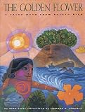 The Golden Flower A Taino Myth From Puerto Rico