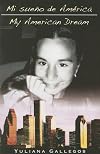 Mi Sueno de America/My American Dream (Spanish and English Edition)