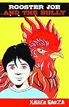 Rooster Joe and the Bully / El Gallo Joe Y El Abus&oacute;n