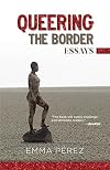 Queering the Border: Essays
