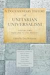 A Documentary History of Unitarian Universalism : volume two : from 1900 to the present