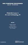 Materials issues in art and archaeology III : symposium held April 27-May 1, 1992, San Francisco, California, U.S.A.
