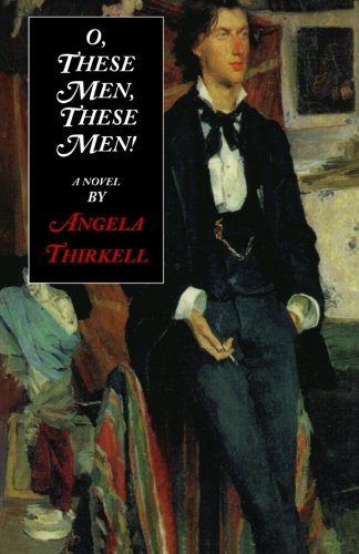 O, These Men, These Men book cover