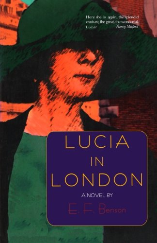Lucia in London (By: E.F. Benson) cover