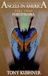 Angels in America, Part Two: Perestroika