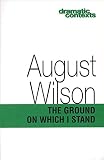 The Ground On Which I Stand Dramatic Contexts