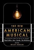 The New American Musical An Anthology From The End Of The 20th Century