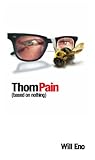 Thom Pain Based On Nothing