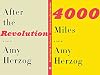 4000 Miles and After the Revolution: Two Plays