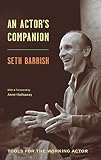 An Actors Companion Tools For The Working Actor