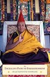 The Excellent Path to Enlightenment: Oral Teachings on the Root Text of Jamyang Khyentse Wangpo