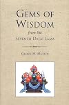 Gems of Wisdom from the Seventh Dalai Lama (Tibetan Buddhist Philosophy)
