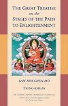The Great Treatise on the Stages of the Path to Enlightenment (Volume 2) (The Great Treatise on the Stages of the Path, the Lamrim Chenmo)
