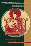 The Moon of Wisdom: Chapter Six of Chandrakirti's Entering the Middle Way with Commentary from the Eighth Karmapa Mikyo Dorje's Kagyu Siddhas