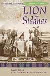 Lion of Siddhas: The Life and Teachings of Padampa Sangye