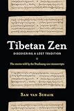 Tibetan Zen Discovering A Lost Tradition