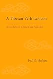 A Tibetan Verb Lexicon Second Edition Updated And Expanded