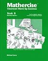 Mathercise: Book B: Pre-Algebra, Algebra