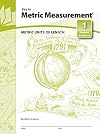 Key to Metric Measurement: Metric Units of Length (Bk. 1)